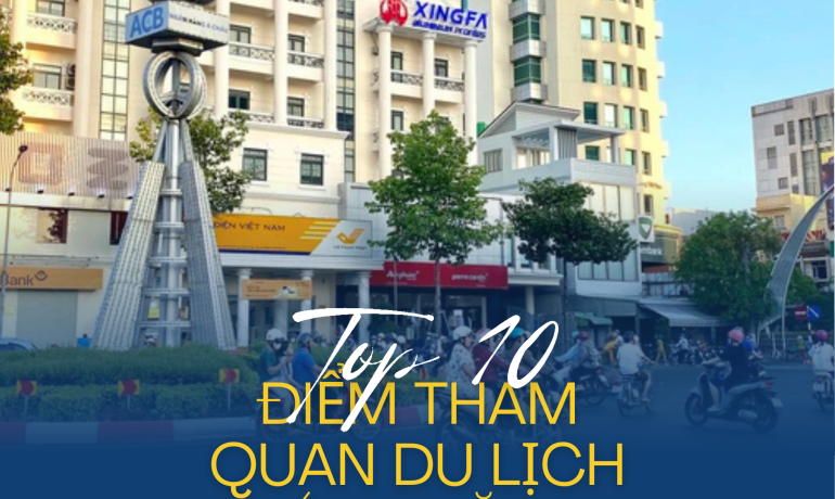 Top 10 địa điểm tham quan khi đi du lịch Sóc Trăng
